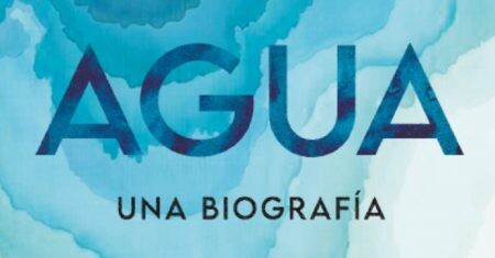 Agua: una biografía y sequía